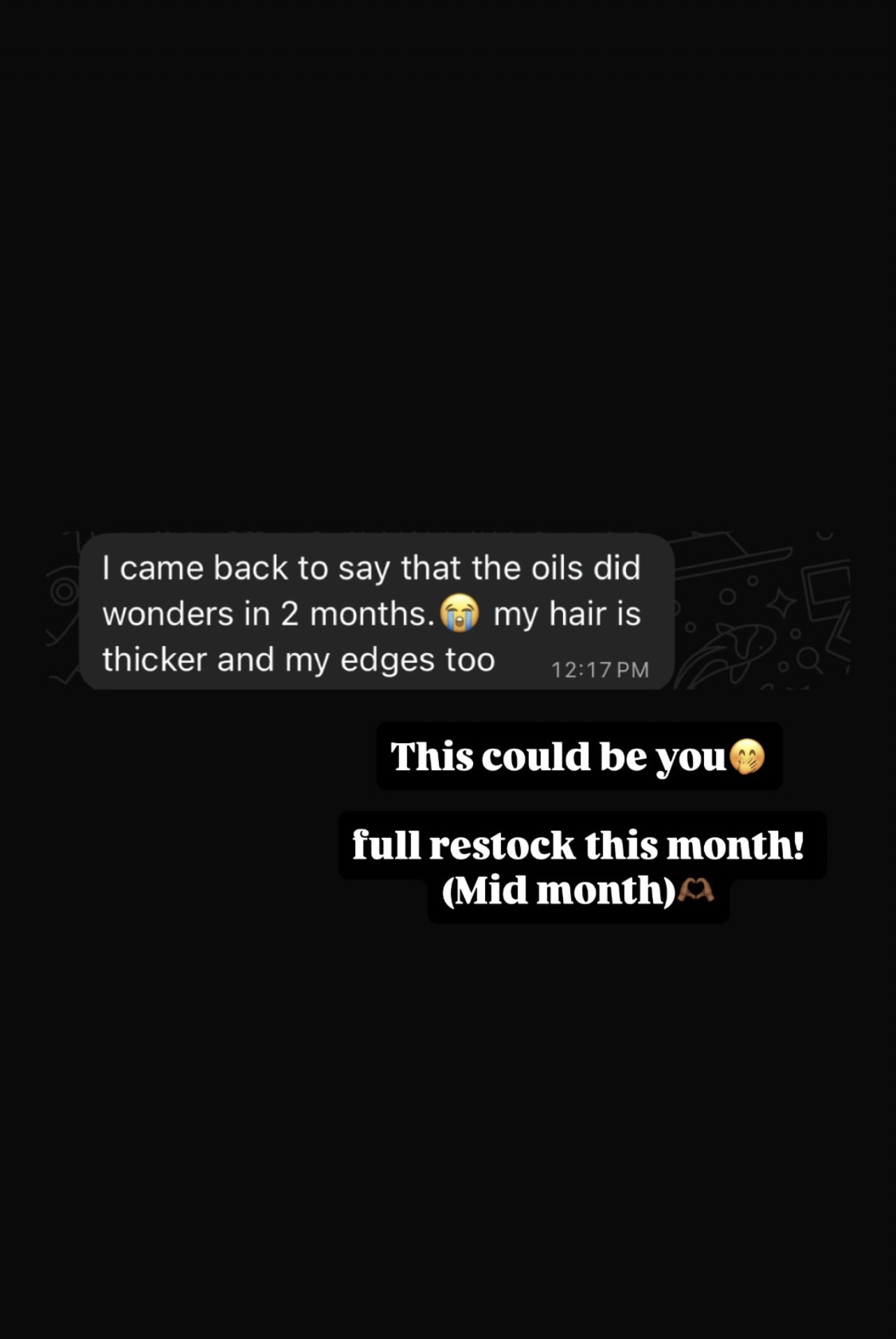 Original customer screenshot mentioning thicker hair and edges after two months